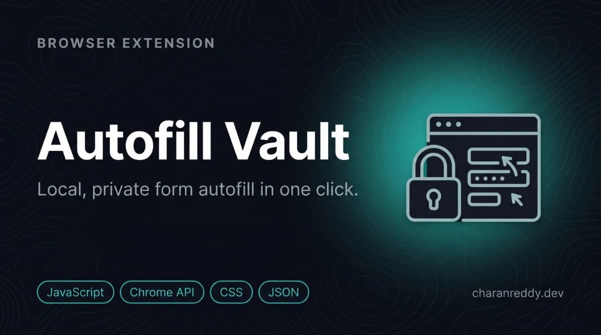 Autofill Vault: Store Your Details Once, Fill Them Anywhere